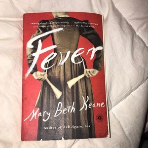 “Fever: A Novel” Mary Beth Keane